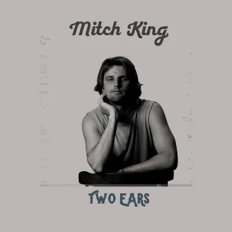 Two Ears by Mitch King