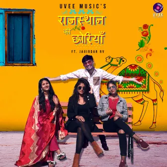 Rajasthan Ki Choriyan by Uvee Music