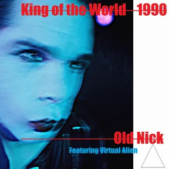 King of the World 1990 by Old Nick