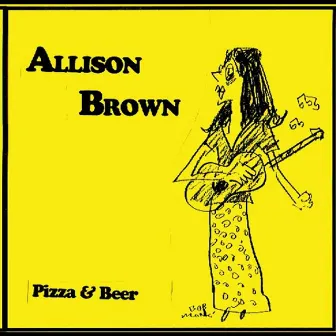 Pizza & Beer by Allison Brown