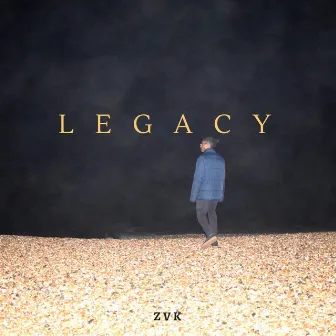 Legacy by ZVK