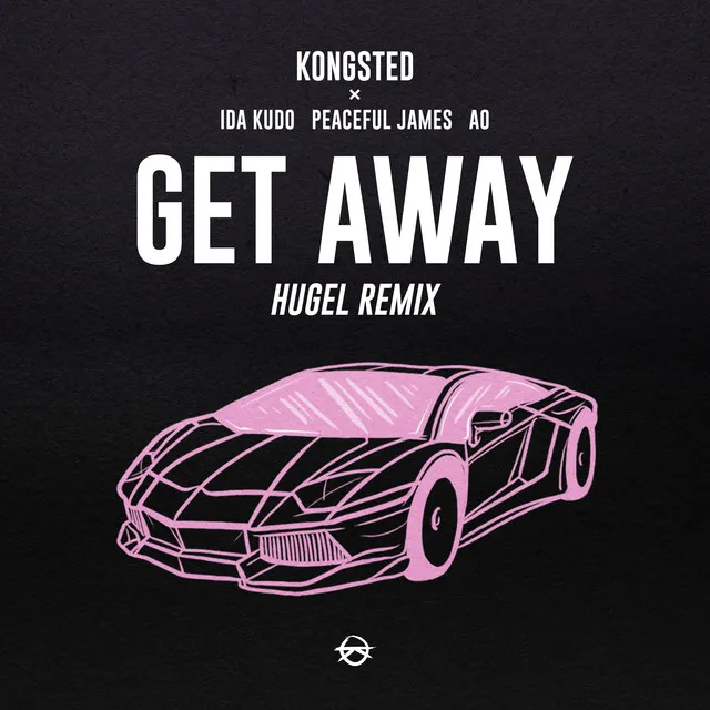 Get Away (HUGEL Remix)