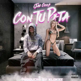 Con Tu Puta by Jae Coop