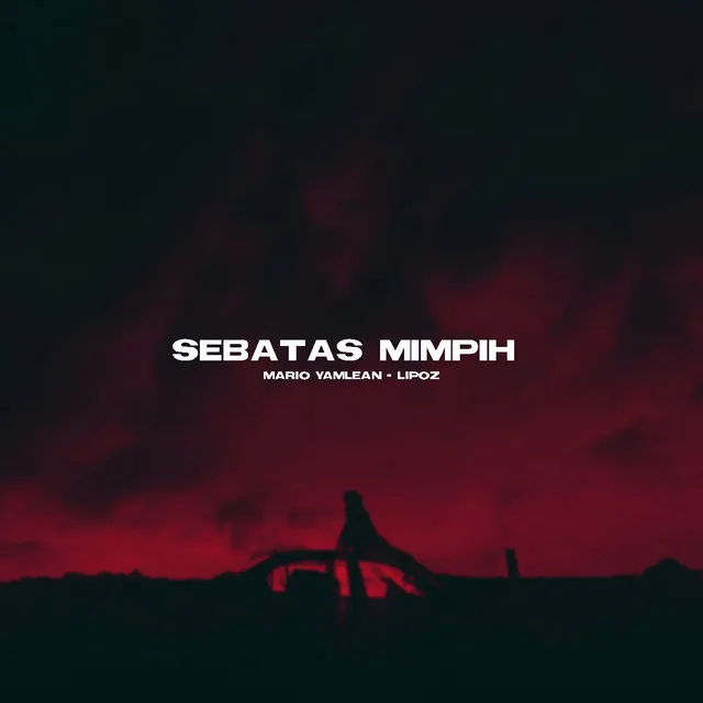 SEBATAS MIMPI