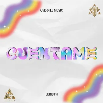 Cuentame by Leristh