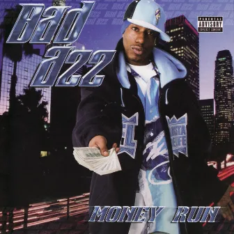 Money Run by Bad Azz