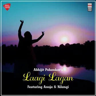 Laagi Lagan by Abhijit Pohankar