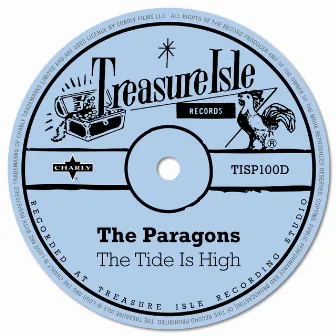 The Tide Is High by The Paragons