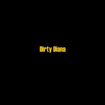 Dirty Diana by Yugo