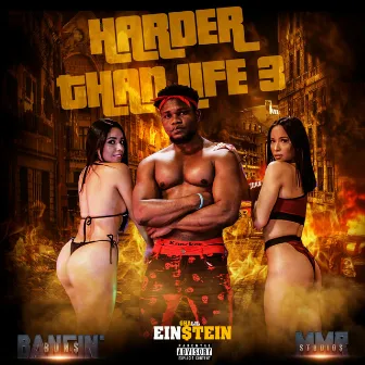 Harder Than Life 3 by Ghalil Einstein