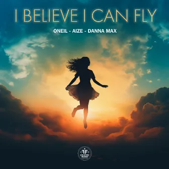 I Believe I Can Fly by Danna Max