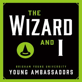 The Wizard and I (From 