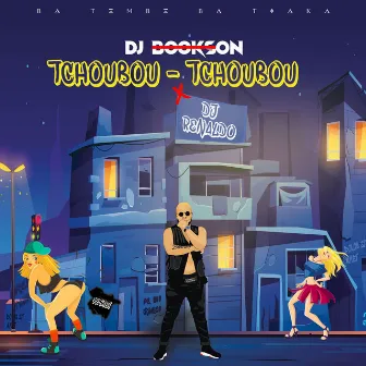 Tchoubou - Tchoubou by Dj Bookson