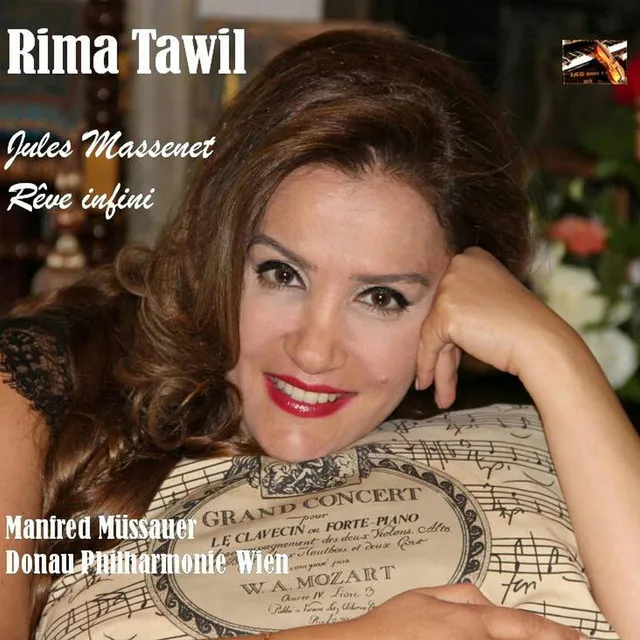 Jules Massenet: Rêve infini; Rima Tawil