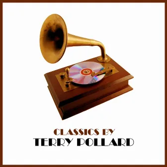 Classics by Terry Pollard by Terry Pollard