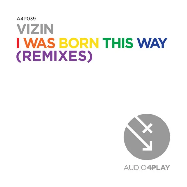 I Was Born This Way (Remixes)