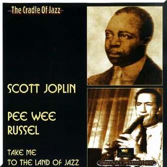 Take Me to the Land of Jazz by Scott Joplin