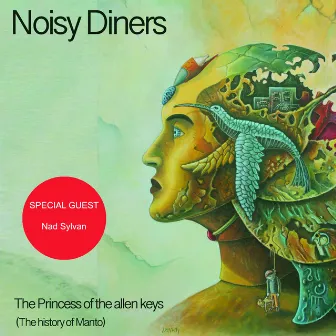 The Princess of the Allen Keys (The History of Manto) by Noisy Diners