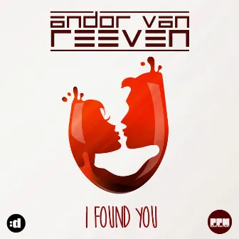 I Found You by Andor van Reeven