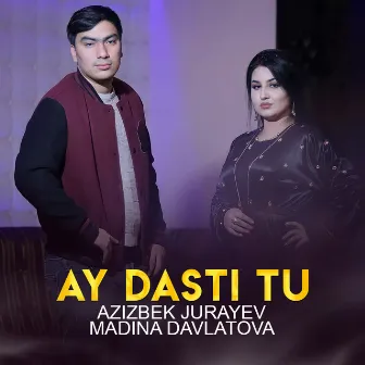 Ay Dasti Tu by Madina Davlatova