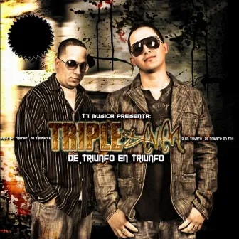 De triunfo en triunfo by Triple Seven