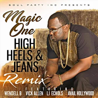 High Heels & Jeans (Remix) by Magic One