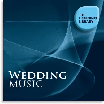 Wedding Music - The Listening Library by Amanda Lyon