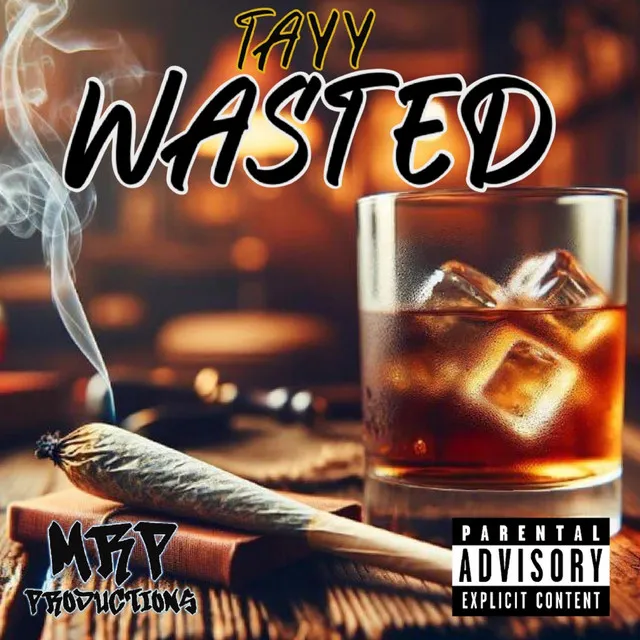 Wasted - Freestyle