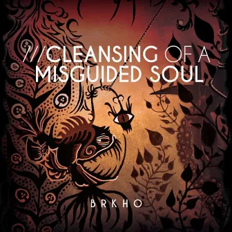 Cleansing of a misguided soul by Brkho