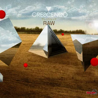 Raw by Crescendo