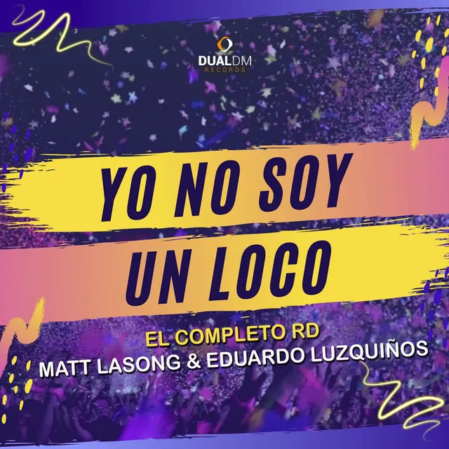 Yo No Soy un Loco