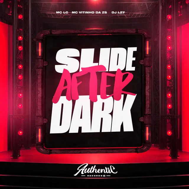 Slide After Dark