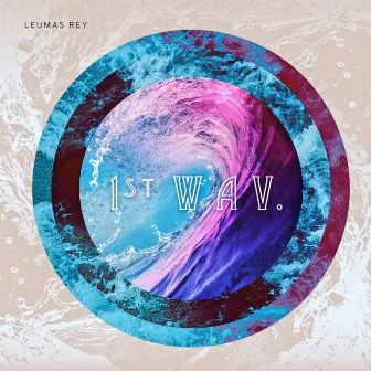 1st WAV. by Leumas Rey