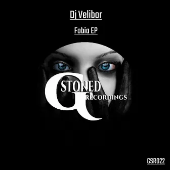 Fobia EP by DJ Velibor