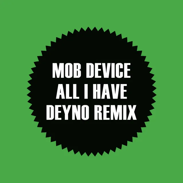 All I Have - Deyno Remix