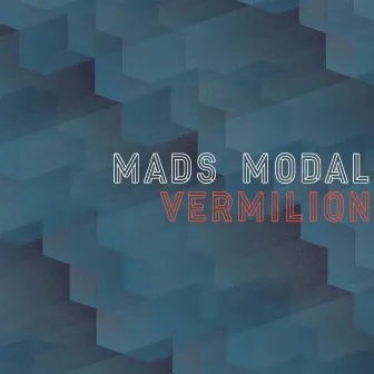 Vermilion by MADS MODAL