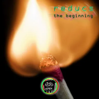 The Beginning by Reducs