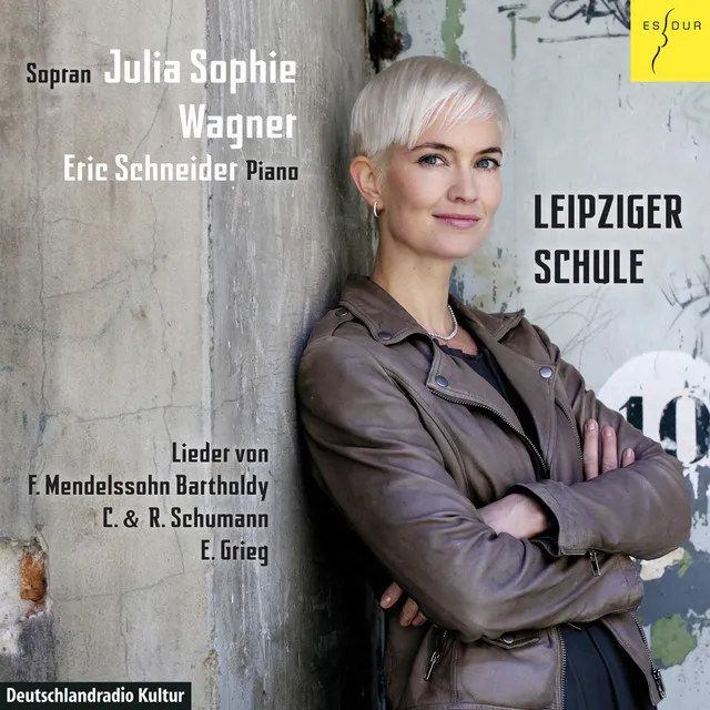 Leipziger Schule (Schumann: Liebesfrühling, Op. 37 - Mendelssohn: Sechs Lieder, Op. 57 / Op. 71 - Grieg: Sechs Lieder, Op. 48)