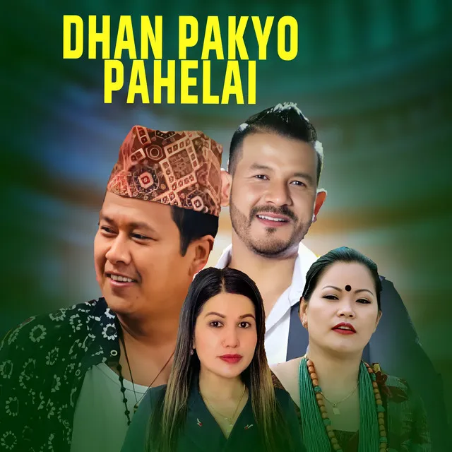 Dhan Pakyo Pahelai