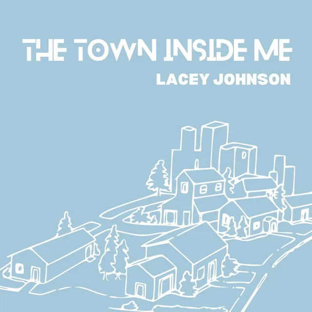 The Town Inside Me