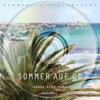 Sommer auf CD by Einundzwanziga