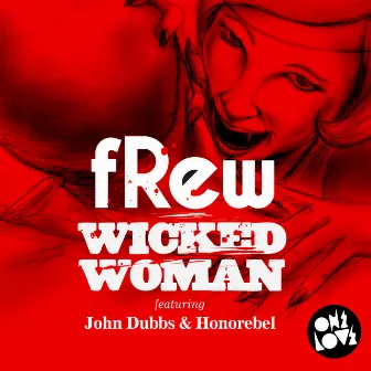 Wicked Woman (Radio Edit) by fRew