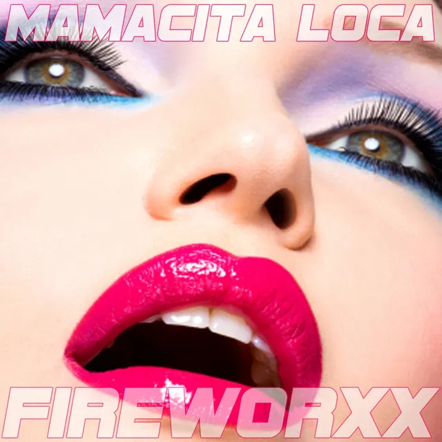 Mamacita Loca - Lookback Remix