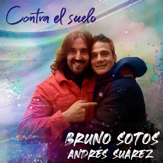 Contra el suelo by Bruno Sotos