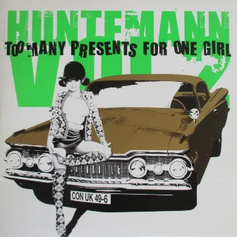 Too Many Presents for One Girl Vol. 2 by Huntemann