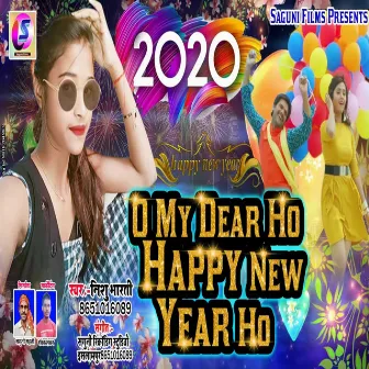 O My Dear Ho Happy New Year Ho by 