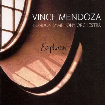 Epiphany by Vince Mendoza