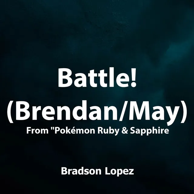 Battle! (Brendan/May) [From "Pokémon Ruby & Sapphire"] - Orchestral Cover