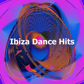 Ibiza Dance Hits by Dance Hits! Remixed