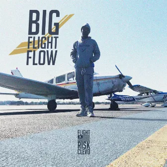 Big Flight Flow by Flight Risk Clevo